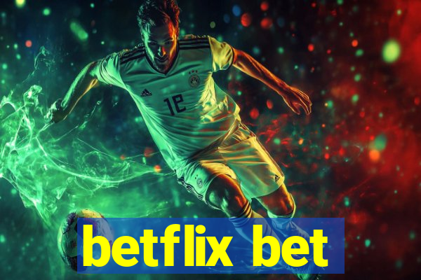 betflix bet